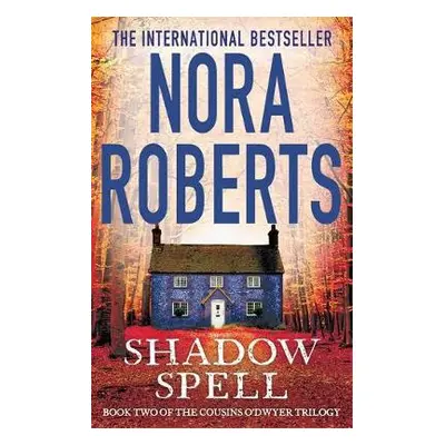 Shadow Spell - Roberts, Nora