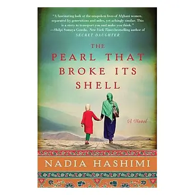 Pearl That Broke Its Shell - Hashimi, Nadia