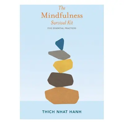 Mindfulness Survival Kit - Nhat Hanh, Thich