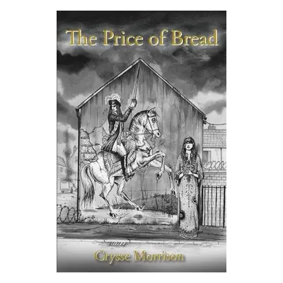 Price of Bread - Morrison, Crysse