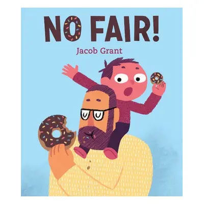 No Fair! - Grant, Jacob