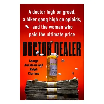 Doctor Dealer - Anastasia, George a Cipriano, Ralph