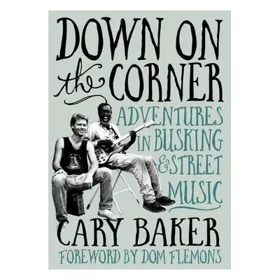 Down On The Corner - Baker, Cary