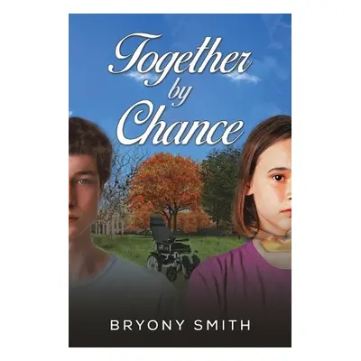 Together by Chance - Smith, Bryony