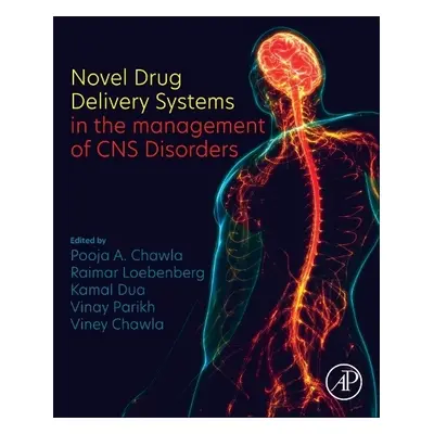 Novel Drug Delivery Systems in the management of CNS Disorders