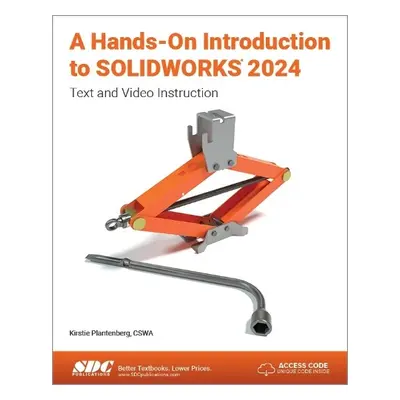 Hands-On Introduction to SOLIDWORKS 2024 - Plantenberg, Kirstie