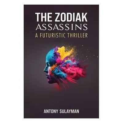 Zodiak Assassins - Sulayman, Antony