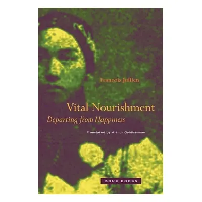 Vital Nourishment - Jullien, Francois