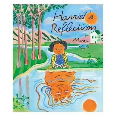 Harriet's Reflections - Kadi, Marion