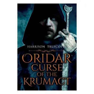 Oridar - Curse of the Krumact - Truscott, Harrison