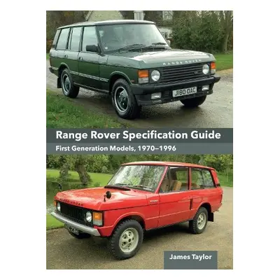 Range Rover Specification Guide - Taylor, James