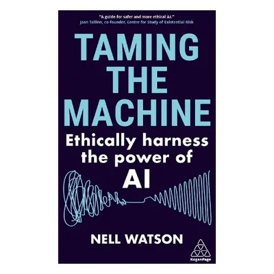 Taming the Machine - Watson, Nell