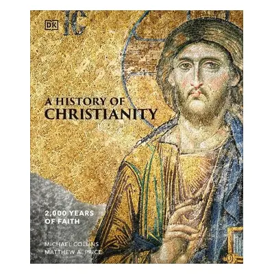 History of Christianity - Collins, Michael a Price, Matthew A