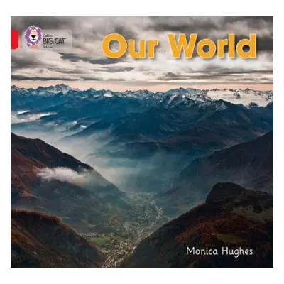 Our World - Hughes, Monica