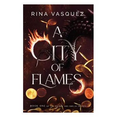 City of Flames - Vasquez, Rina