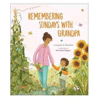 Remembering Sundays with Grandpa - Kerstein, Lauren H.