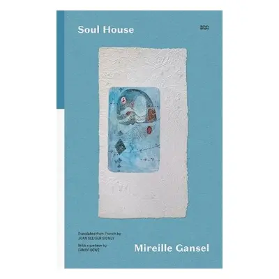 Soul House - Gansel, Mireille