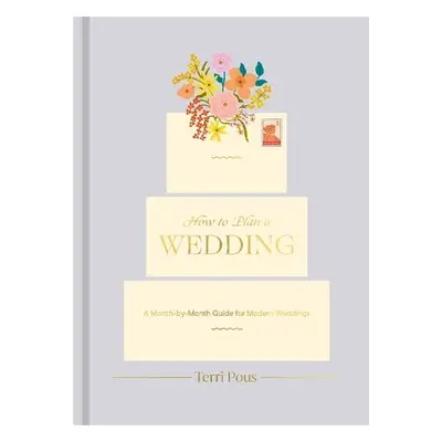 How to Plan a Wedding - Pous, Terri