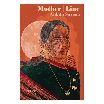 Mother / Line - Saxena, Ankita