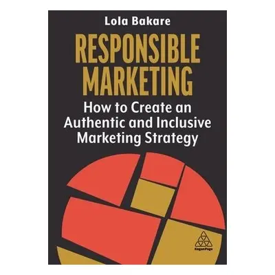 Responsible Marketing - Bakare, Lola (Marketing Strategist and Founder)