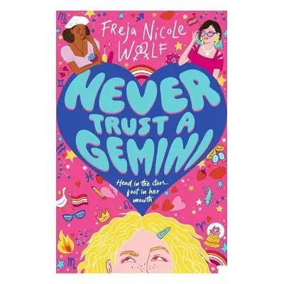 Never Trust a Gemini - Woolf, Freja Nicole