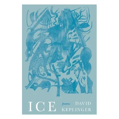 Ice - Keplinger, David