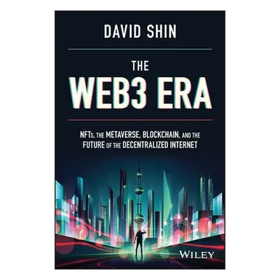 Web3 Era - Shin, David