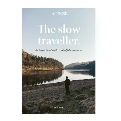 Slow Traveller - Tinsley, Jo