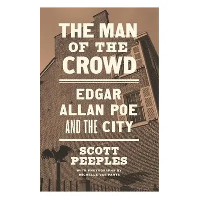 Man of the Crowd - Peeples, Scott