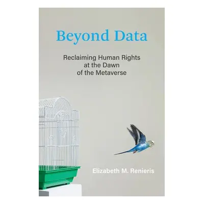 Beyond Data - Renieris, Elizabeth M.