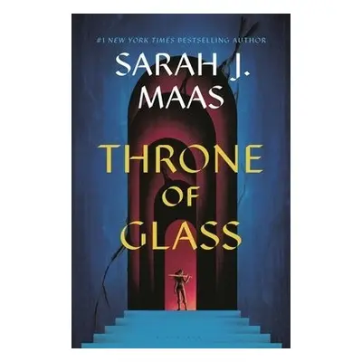 Throne of Glass - Maas, Sarah J.