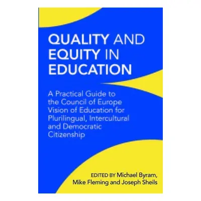 Quality and Equity in Education