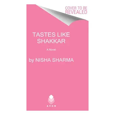 Tastes Like Shakkar - Sharma, Nisha