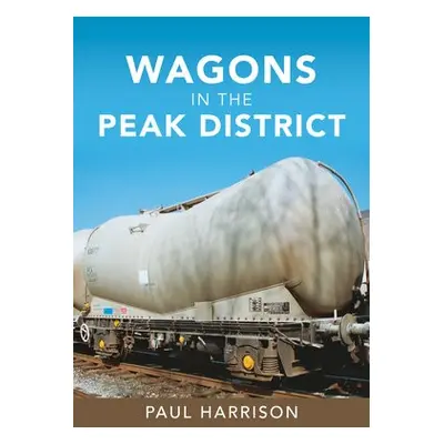 Wagons in the Peak District - Harrison, Paul