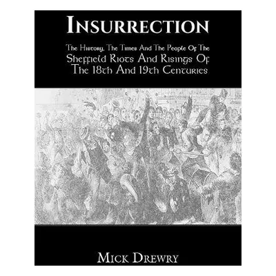 Insurrection - Drewry, Mick