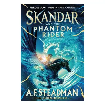 Skandar and the Phantom Rider - Steadman, A.F.