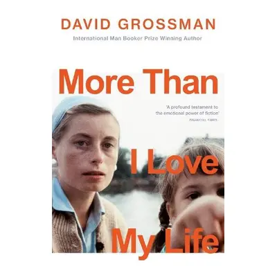 More Than I Love My Life - Grossman, David