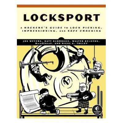 Locksport - Weyers, Jos a Burrough, Matt a Belgers, Walter