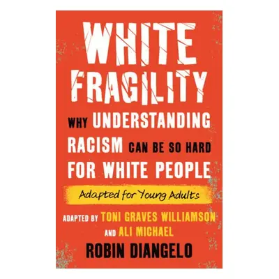 White Fragility - DiAngelo, Robin