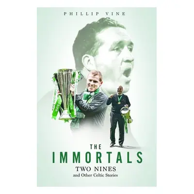 Immortals - Vine, Phillip