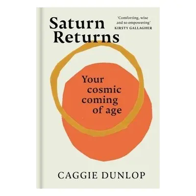 Saturn Returns - Dunlop, Caggie