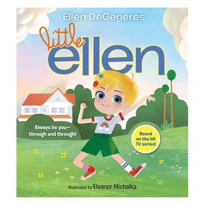 Little Ellen - DeGeneres, Ellen a Michalka, Eleanor