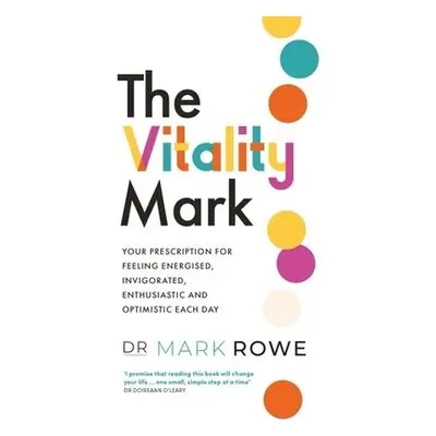 Vitality Mark - Rowe, Mark