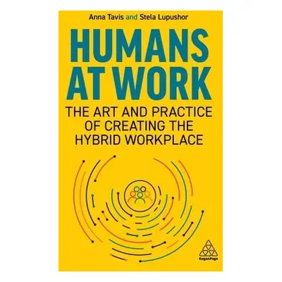 Humans at Work - Tavis, Anna a Lupushor, Stela