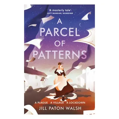 Parcel of Patterns - Walsh, Jill Paton