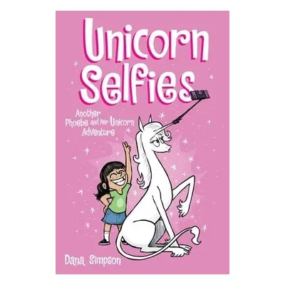 Unicorn Selfies - Simpson, Dana