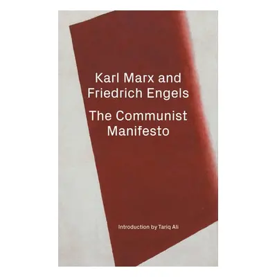 Communist Manifesto / The April Theses - Marx, Karl a Engels, Friedrich a Lenin, V I