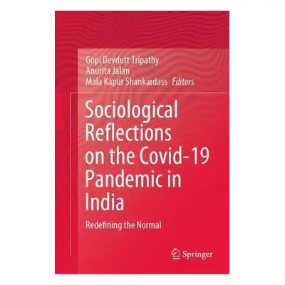 Sociological Reflections on the Covid-19 Pandemic in India