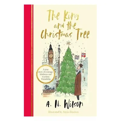 King and the Christmas Tree - Wilson, A.N.