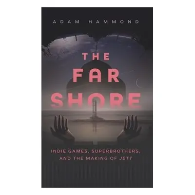 Far Shore - Hammond, Adam a Hammond, Adam